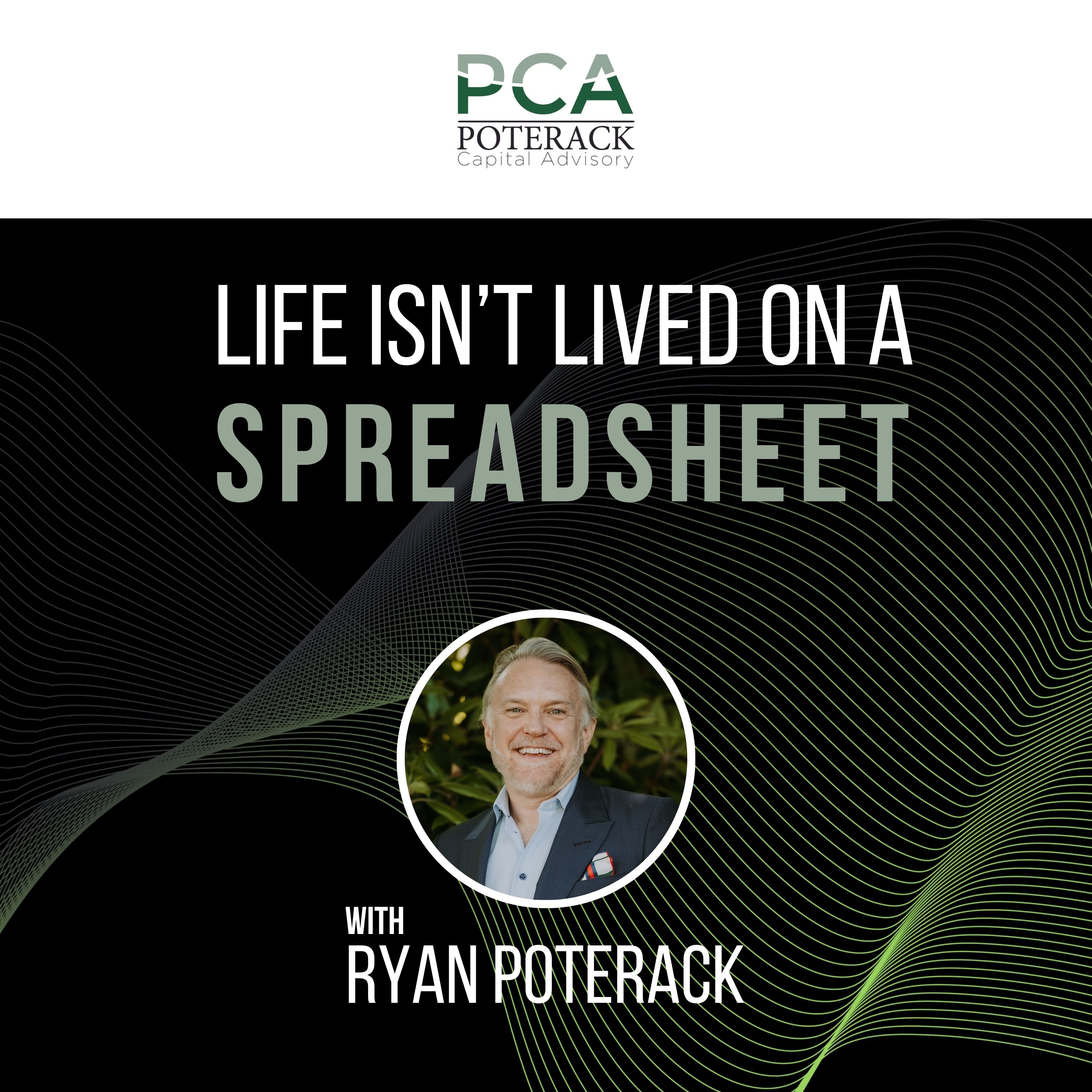 Life Isn’t Lived on a Spreadsheet